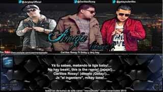 Amiga remix letra  Carlitos Rossy Ft Gotay El auntentiko y Jory boy [upl. by Baoj66]