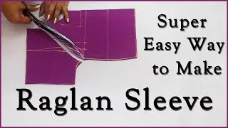 Super Easy Way to Make Raglan Sleeves  Raglan Sleeves Tuorial [upl. by Assin195]