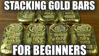 Stacking Gold Bars 101 Beginners Guide To Buying Gold in Bar Form Pros amp Cons [upl. by Bahr950]