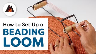 How to Setup a Beading Loom [upl. by Yusuk]