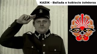 KAZIK  Ballada o kobiecie żołnierza OFFICIAL VIDEO [upl. by Alphonsine784]