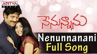 Nenunnanani Full Song ll Nenunnanu Songs ll Nagarjuna Shreya Aarthi Agarwal [upl. by Yesmar]