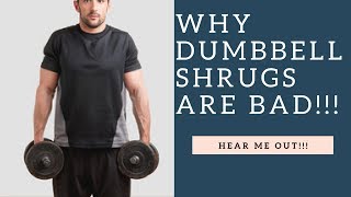 Why Dumbbell Shrugs Are A BAD Exercise Hear Me Out [upl. by Pavel909]