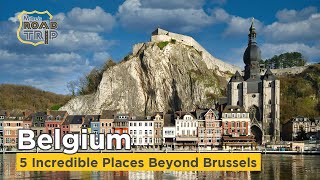 Top5 Incredible Places to Visit in Belgium beyond Brussels [upl. by Nivla]