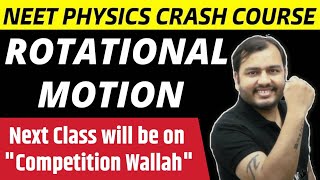 Rotational Motion  Part 2  Next Class will be on PWNEETWallah  NEET Physics Crash Course [upl. by Tien]