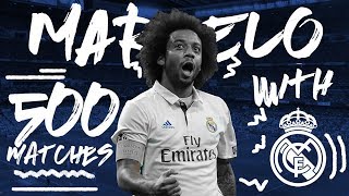 MARCELO  500 Real Madrid matches  Goals skills and trophies [upl. by Chere]