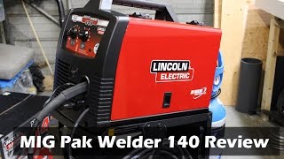 Lincoln Electric MIG Pak Welder 140 Review [upl. by Savell]