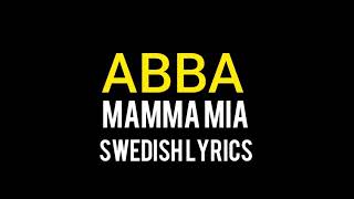 ABBA  MAMMA MIA SWEDISH LYRICS [upl. by Eldnik46]