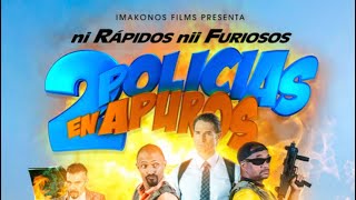 2 POLICÍAS EN APUROS PELÍCULA COMPLETA 🍿 DOMINICANA [upl. by Aiuqcaj]