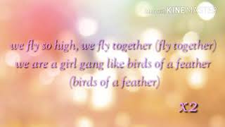 Chicken Girls Birds Of A Feather Lyrics Full Song [upl. by Hoxie]