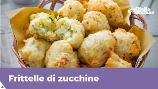 FRITTELLE DI ZUCCHINE  Croccanti e facilissime [upl. by Akinimod910]