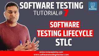 Software Testing Tutorial 7  Software Testing Life Cycle STLC [upl. by Pogue773]