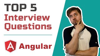 TOP 5 Angular Interview Questions and Answers for experienced 2020 [upl. by Ver]