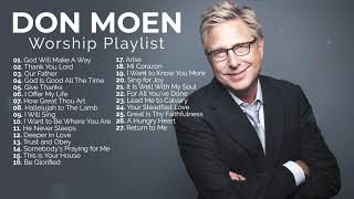 Don Moen Nonstop Praise and Worship Playlist [upl. by Robbins]