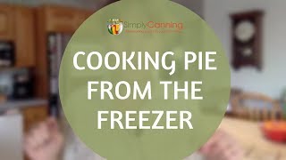 Cooking Pie from the Freezer [upl. by Dempstor498]