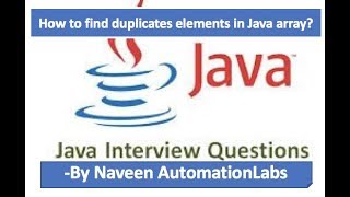 How to Find Duplicates Elements in Java Array  Java Interview Questions 5 [upl. by Burn]