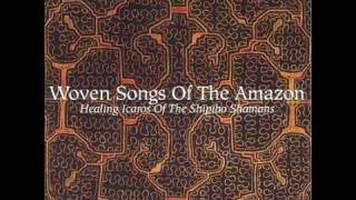 Shipibo Shamans Woven Songs Of The Amazon Healing Icaros Of The Shipibo Shamans [upl. by Emyam]