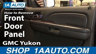 How To Remove Front Door Panel 0713 GMC Yukon Denali [upl. by Priscella]