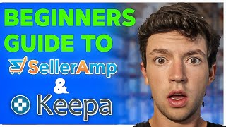 Beginners Guide To SellerAmp amp Keepa Amazon Online Arbitrage [upl. by Okoyik431]