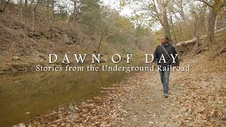 Dawn of Day Stories from the Underground Railroad [upl. by Gnuh]