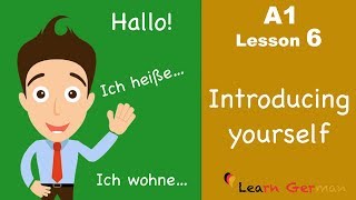 Learn German  Introducing yourself  sich vorstellen  German for beginners  A1  Lesson 6 [upl. by Nylyram410]