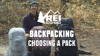 How to Choose Backpacking Packs  REI [upl. by Nomahs101]