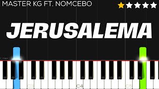 Master KG  Jerusalema Feat Nomcebo  EASY Piano Tutorial [upl. by Vasiliu]