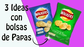 3 Ideas con bolsas de Papas Fritas Reciclaje Ecobrisa [upl. by Onibla]