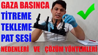 Gaza Basınca Titreme ve Tekleme Yapıyor ise Pat Sesi Oluyor İse Nedenleri ve Çözümü [upl. by Halvaard]