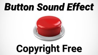 Button Sound Effects Copyright Free [upl. by Eisdnyl]