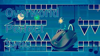 Nivel perfectamente sincronizado quotOverworld syncquot perfect sync read description  Geometry dash [upl. by Colyer750]