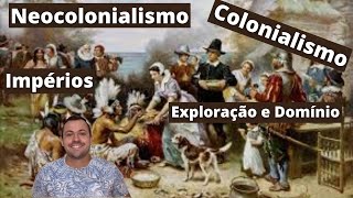 Colonialismo e Neocolonialismo [upl. by Kirkwood]