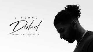 B Young  Distant Official Lyric Video [upl. by Frechette]