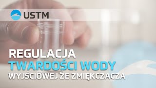 REGULACJA TWARDOŚCI WODY WYJŚCIOWEJ ZE ZMIĘKCZACZA [upl. by Suh792]