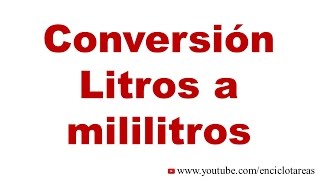 Convertir de litros a mililitros L a mL [upl. by Nairim]