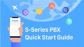 IPPBX Quick Start Guide  Yeastar SSeries VoIP PBX [upl. by Bena]