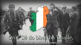 quotÓró Sé do bheatha bhailequot  Irish Civil War Song [upl. by Odnalo]