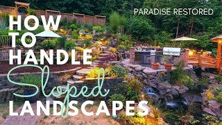 How to Handle Slopes in your Landscaping [upl. by Mafalda282]