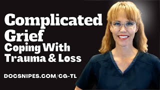 Complicated Grief Healing  Coping with Trauma and Loss [upl. by Assirrac394]