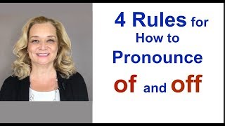 4 Rules for How to Pronounce quotOFquot and quotOFFquot [upl. by Ddahc]