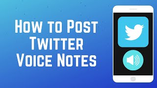 How to Post Voice Notes on Twitter  NEW Audio Tweets [upl. by Alexei]