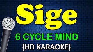 SIGE  6 Cyclemind HD Karaoke [upl. by Anceline]