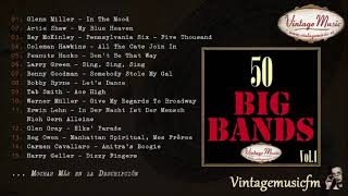 50 Big Bands Swing Dance Full AlbumÁlbum Completo Vol 1 [upl. by Folly]