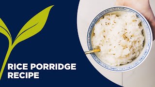 Rice Porridge Congee Recipe  Ayurvedic Breakfast Recipes [upl. by Vassaux]