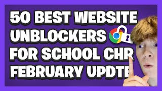 50 BEST WEBSITE UNBLOCKERS For School Chromebook [upl. by Leopoldeen]