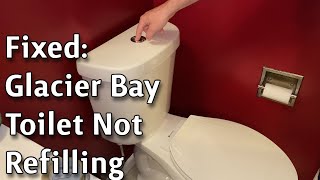 Fixed Glacier Bay Push Button Toilet Not Refilling [upl. by Weiler]