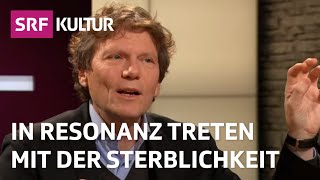 Wozu nützt eigentlich Religion Hartmut Rosa  Gespräch  Sternstunde Religion  SRF Kultur [upl. by Birdt]