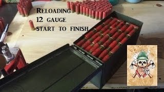 Reloading 12 gauge start to finish [upl. by Prior104]