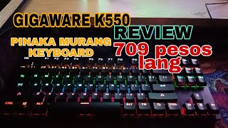 Gigaware K550 87Key Mechanical Keyboard  budget keyboard  RGB KEYBOARD  REVIEW  SULIT NGABA [upl. by Kan]