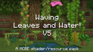 Waving Leaves and Water V5 a MCBE ShaderResource Pack [upl. by Hayashi]